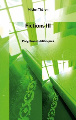 Fictions III (eBook, ePUB) - Théron, Michel