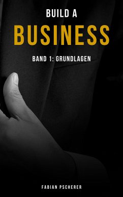 Build a Business (eBook, ePUB) - Pscherer, Fabian