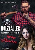 Holzfäller haben eine Schwäche für kurvige Mädchen (eBook, ePUB)