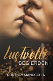 Lustvolle Begierden (eBook, ePUB)