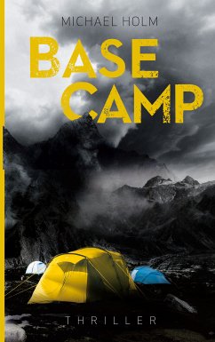 Base Camp (eBook, ePUB) - Holm, Michael
