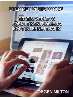 Gratis verktyg för att kontrollera köpt internettrafik (eBook, ePUB) Gratis verktyg för att kontrollera köpt internettrafik (eBook, ePUB)