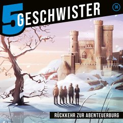 36: Rückkehr zur Abenteuerburg (MP3-Download) - Schuffenhauer, Tobias