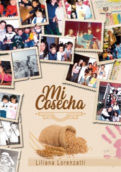 Mi cosecha (eBook, ePUB) - Lorenzatti, Liliana María