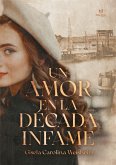 Un amor en la década infame (eBook, ePUB)