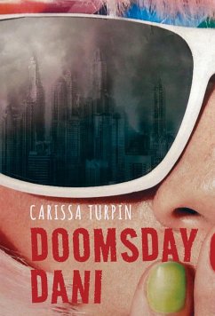 Doomsday Dani (eBook, ePUB) - Turpin, Carissa