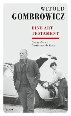 Eine Art Testament (eBook, ePUB) - Gombrowicz, Witold; De Roux, Dominique