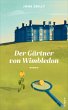Der Gärtner von Wimbledon (eBook, ePUB) - Bild 1