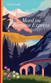 Mord im Bernina Express (eBook, ePUB)