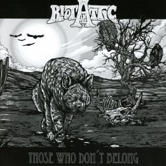 Those Who Don'T Belong - Riot In The Attic