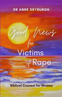 Good News for Victims of Rape (eBook, ePUB) - Dryburgh, Anne