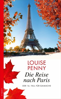 Die Reise nach Paris / Armand Gamache Bd.16 (eBook, ePUB) - Penny, Louise