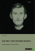 Die Welt des Edvard Munch. Auswirkungen auf seine Werke (eBook, ePUB)