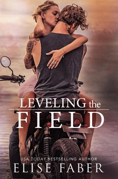 Leveling the Field (KTS, #3) (eBook, ePUB) - Faber, Elise