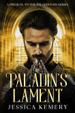The Paladin's Lament (The Paladin's Sin, #0) (eBook, ePUB)
