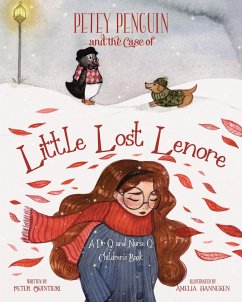 Petey Penguin and the Case of Little Lost Lenore (eBook, ePUB) - Quintieri, Peter
