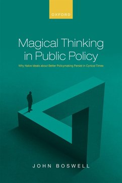 Magical Thinking in Public Policy (eBook, PDF) - Boswell, John