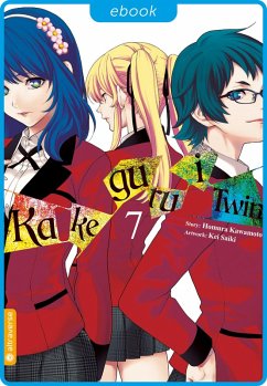 Kakegurui Twin 07 (eBook, ePUB) - Kawamoto, Homura; Saiki, Kei