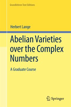 Abelian Varieties over the Complex Numbers - Lange, Herbert
