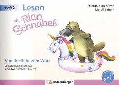 Lesen mit Rico Schnabel, Heft 2: Von der Silbe zum Wort - Drecktrah, Stefanie;Hahn, Mareike