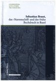 Sebastian Brant, das <Narrenschiff> und der frühe Buchdruck in Basel