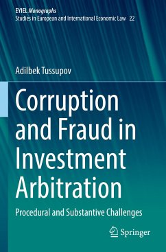 Corruption and Fraud in Investment Arbitration - Tussupov, Adilbek