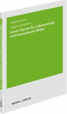 Green Claims für Lebensmittel und kosmetische Mittel - Dr. Reinhart, Stephanie