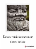 The new confucian movement 2001-2021 (eBook, ePUB)