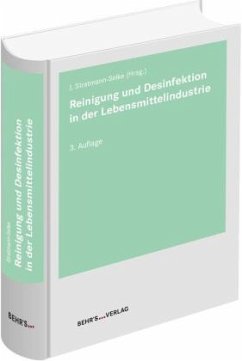 Reinigung und Desinfektion in der Lebensmittelindustrie - Dr. Stratmann-Selke, Janin;Dürr, Horst;Dr. Fröhlich, Julia