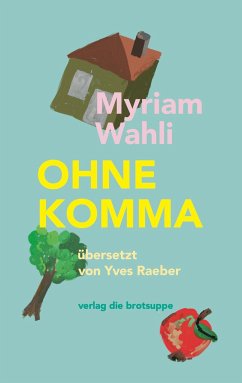 Ohne Komma - Wahli, Myriam