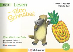 Lesen mit Rico Schnabel, Heft 3: Vom Wort zum Satz - silbierte Ausgabe - Drecktrah, Stefanie;Hahn, Mareike