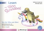 Lesen mit Rico Schnabel, Heft 2: Von der Silbe zum Wort - silbierte Ausgabe