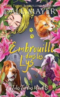 Embrouille dans les Lys (eBook, ePUB) - Mayer, Dale