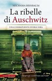 La ribelle di Auschwitz (eBook, ePUB)