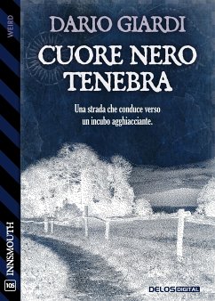 Cuore nero tenebra (eBook, ePUB) - Giardi, Dario