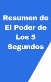 Resumen de El Poder de Los 5 Segundos (eBook, ePUB)