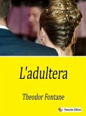 L'adultera (eBook, ePUB)