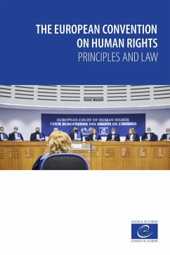 The European Convention on Human Rights - Principles and Law (eBook, ePUB) - Buckley, Carla M.; Kamber, Kresimir; Mccormick, Pamela; Harris, David J.