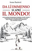 Da lì immenso si aprì il mondo! (eBook, ePUB)