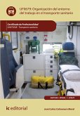 Organización del entorno de trabajo en transporte sanitario. SANT0208 (eBook, ePUB)