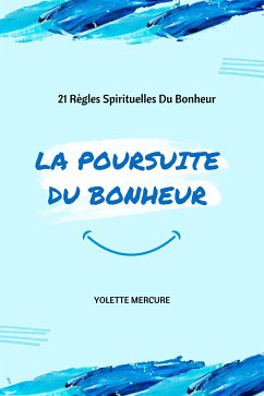 La Poursuite Du Bonheur (eBook, ePUB) Cover La Poursuite Du Bonheur (eBook, ePUB)
