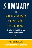 Summary of The Silva Mind Control Method by Jose Silva and Philip Miele (eBook, ePUB)