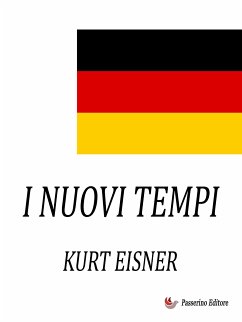 I nuovi tempi (eBook, ePUB) - Eisner, Kurt