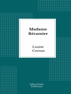 Madame Récamier (eBook, ePUB) - Cornaz, Louise