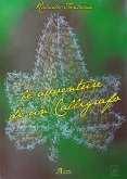 Le avventure di un calligrafo (eBook, ePUB)