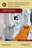 Diagnosis preventiva del vehículo y mantenimiento de su dotación material. SANT0208 (eBook, ePUB)