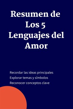 Resumen de Los 5 Lenguajes del Amor (eBook, ePUB) - B, Mente