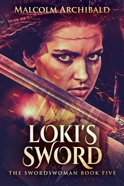 Loki's Sword (eBook, ePUB) - Archibald, Malcolm
