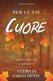 Per le vie del cuore (eBook, ePUB)