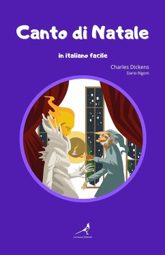 Canto di Natale in italiano facile (eBook, ePUB) - Dickens, Charles; Rigoni, Dario